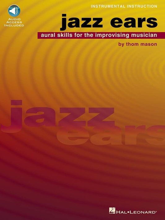 Jazz Ears: Aural Skills for Improvising — Book/Online Audio (Hal Leonard)