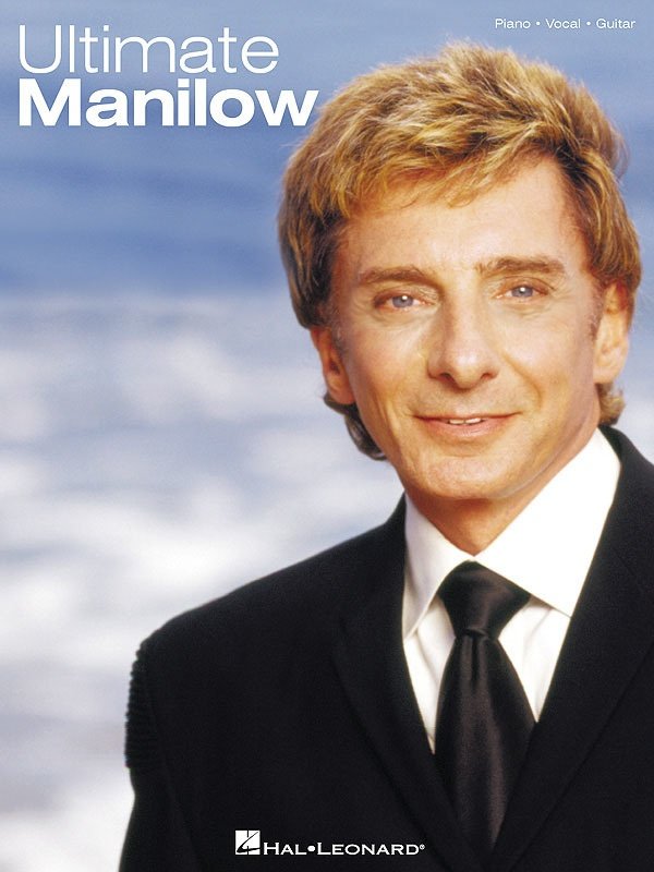 Ultimate Manilow — Piano/Vocal/Guitar (Hal Leonard)