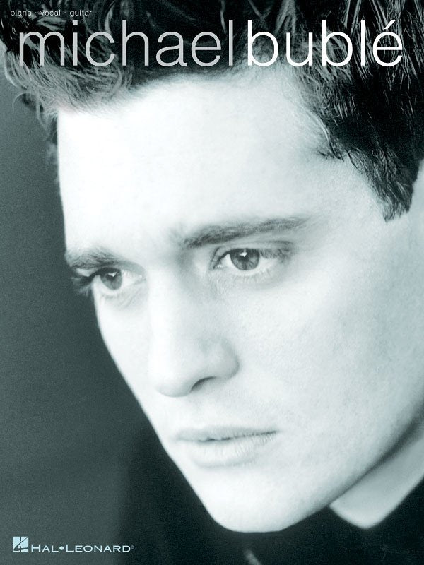 Michael Bublé — Piano/Vocal/Guitar (Hal Leonard)