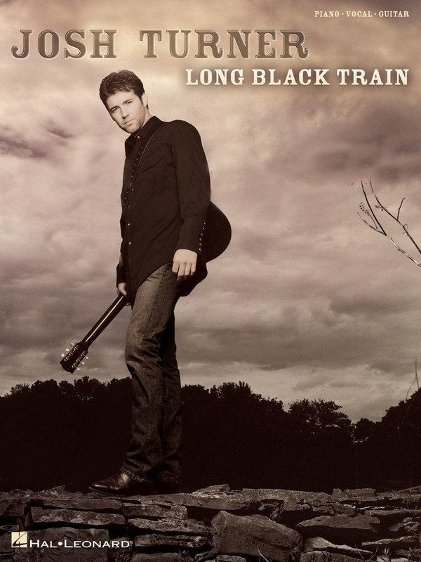 Josh Turner — Long Black Train, Piano/Vocal/Guitar (Hal Leonard)