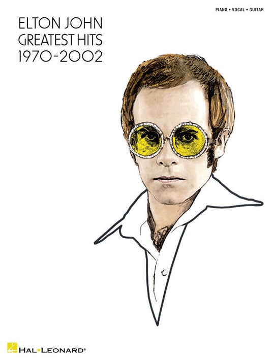 Elton John — Greatest Hits 1970–2002 Piano/Vocal/Guitar (Hal Leonard)