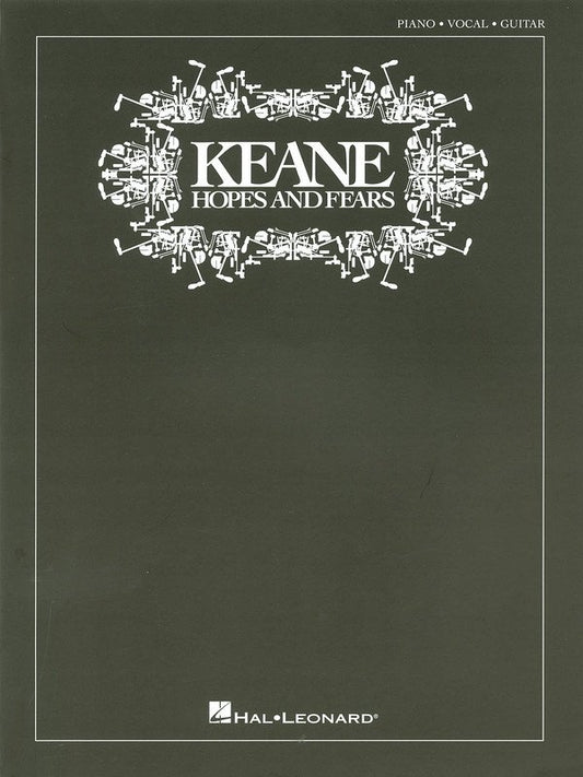 Keane — Hopes and Fears, Piano/Vocal/Guitar (Hal Leonard)