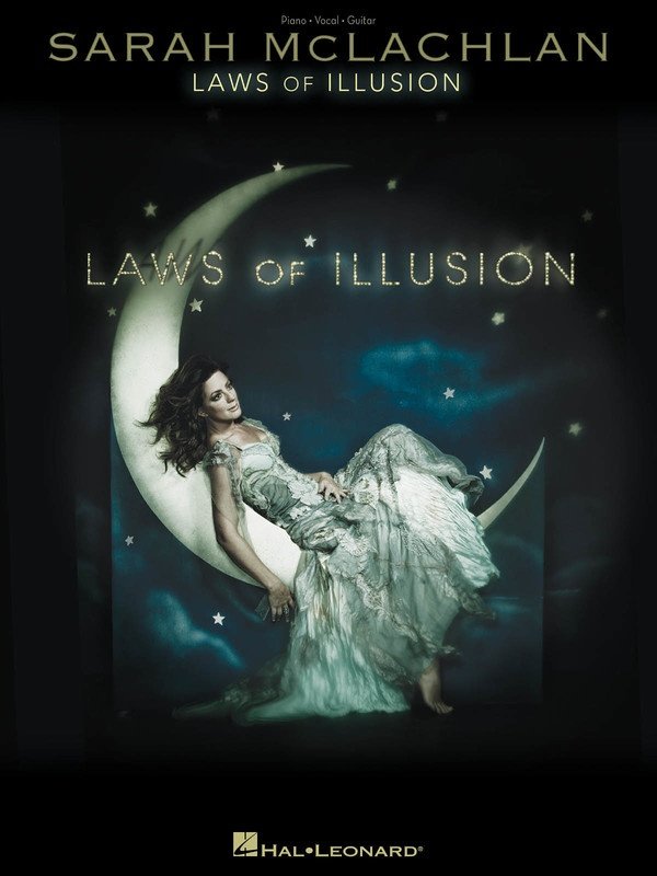 Sarah McLachlan: Laws of Illusion — Piano/Vocal/Guitar (Hal Leonard)