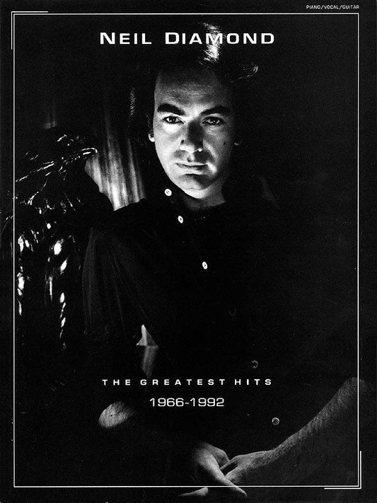 Neil Diamond - Greatest Hits 1966-1992 PVG Songbook for Guitar and Piano
