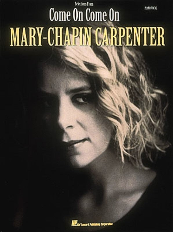 Mary Chapin Carpenter Come On (C/R)