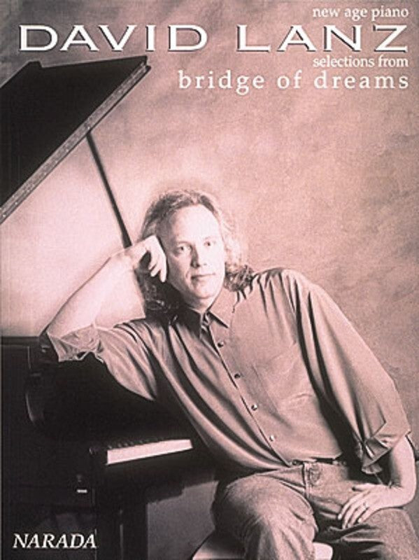 Bridge Of Dreams Piano Solos