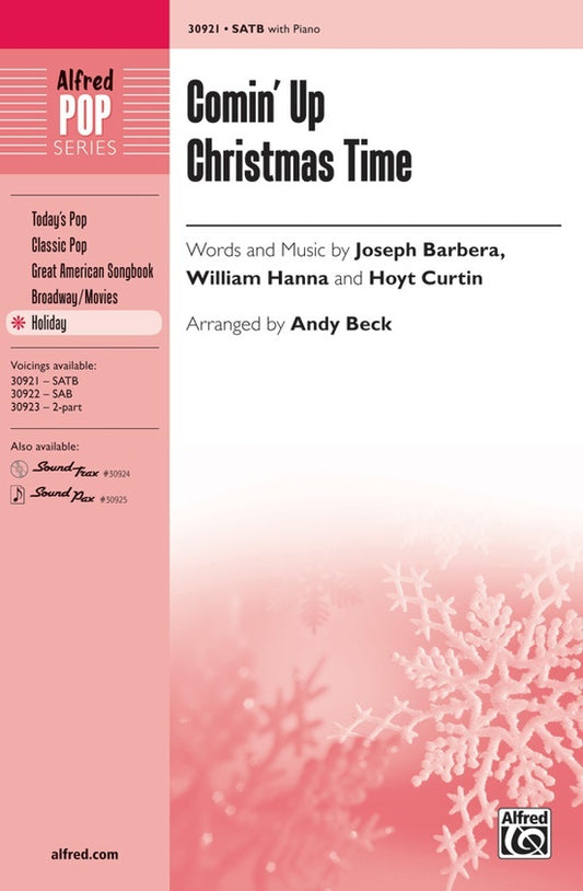 Comin' Up Christmas Time SATB