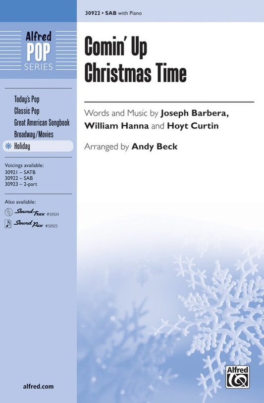 Comin' Up Christmas Time SAB