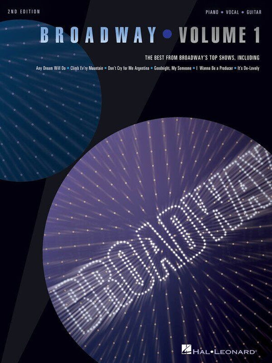 Broadway Volume 1 (A-K) PVG 2nd Edition Songbook - Piano, Vocal & Guitar - Hal Leonard - 320 Pages