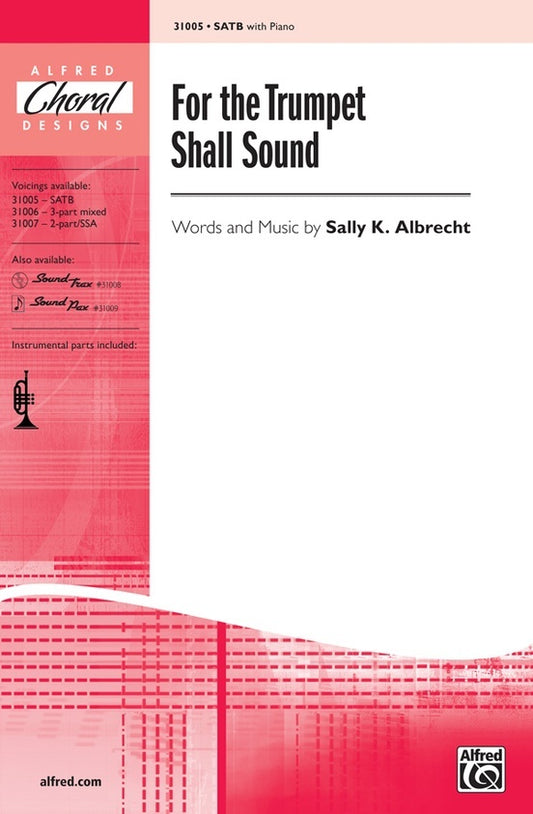 For The Trumpet Shall Sound SATB