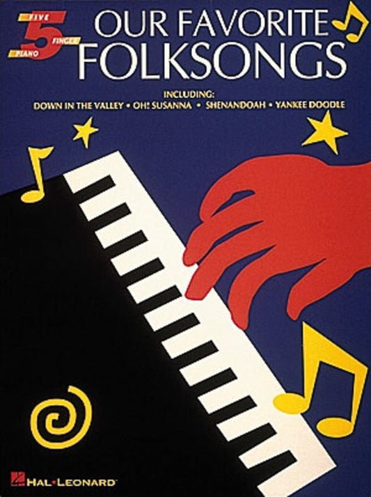 Our Favorite Folk Songs 5 Finger Piano