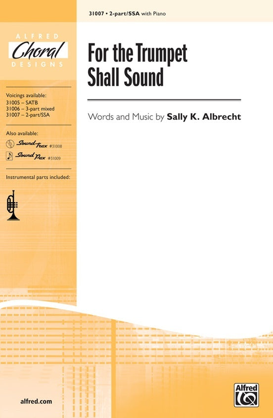 For The Trumpet Shall Sound SA/SSA
