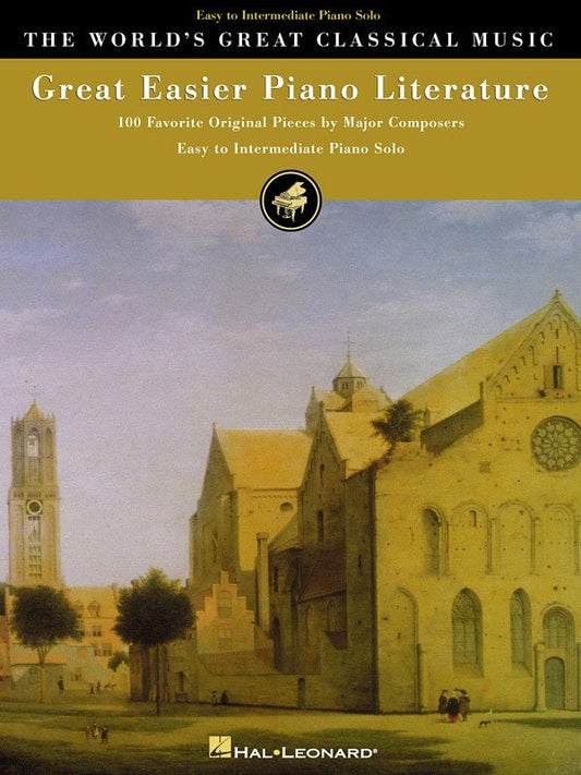 Great Easier Piano Literature — Easy/Intermediate Piano Solo, World's Greatest Classical Music (Hal Leonard)