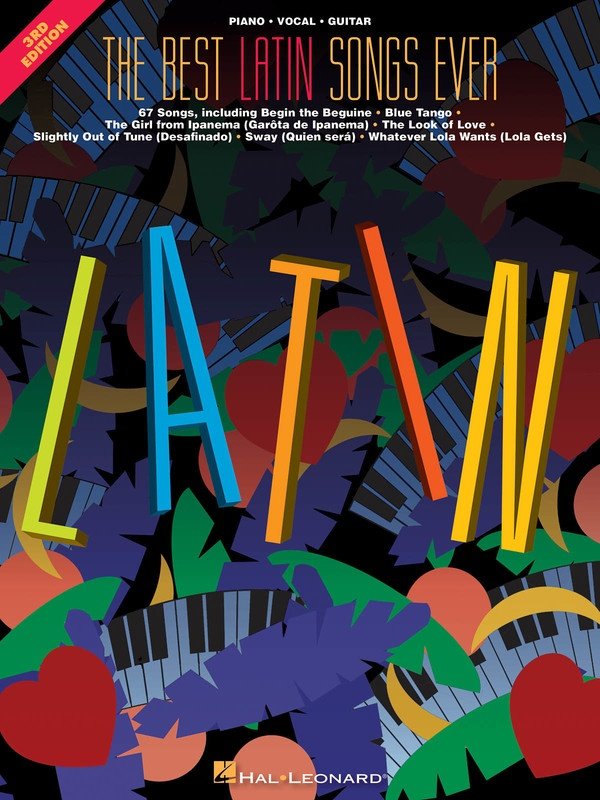 Best Latin Songs Ever — Piano/Vocal/Guitar, 3rd Edition (Hal Leonard)