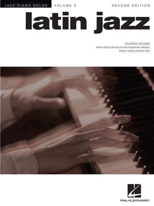 Latin Jazz — Jazz Piano Solos Series Vol. 3 (Hal Leonard)