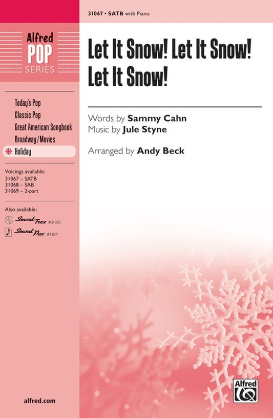 Let It Snow! Let It Snow! Let It Snow!  SATB