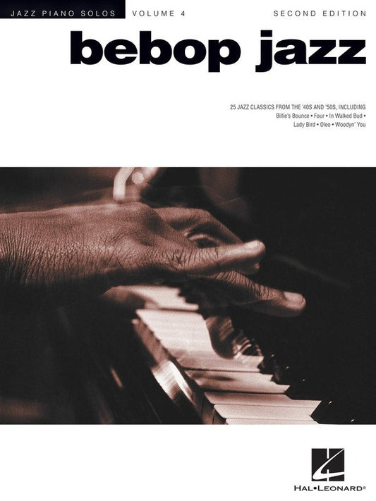 Bebop Jazz — Jazz Piano Solos Series Vol. 4, 2nd Edition (Hal Leonard)