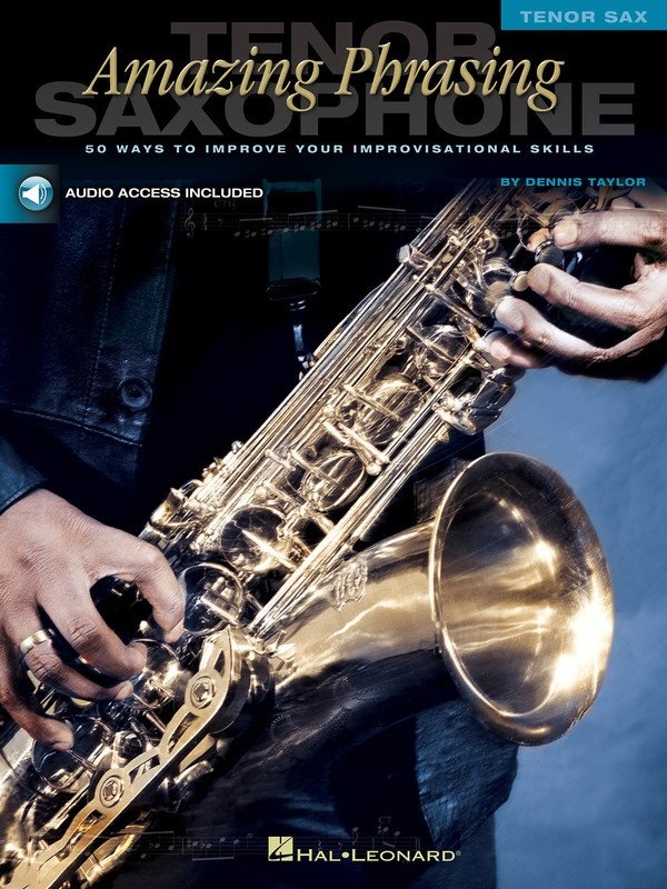 Amazing Phrasing — Tenor Saxophone Book/Online Audio (Hal Leonard)