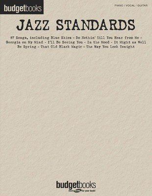 Budget Books: Jazz Standards — Piano/Vocal/Guitar (Hal Leonard)