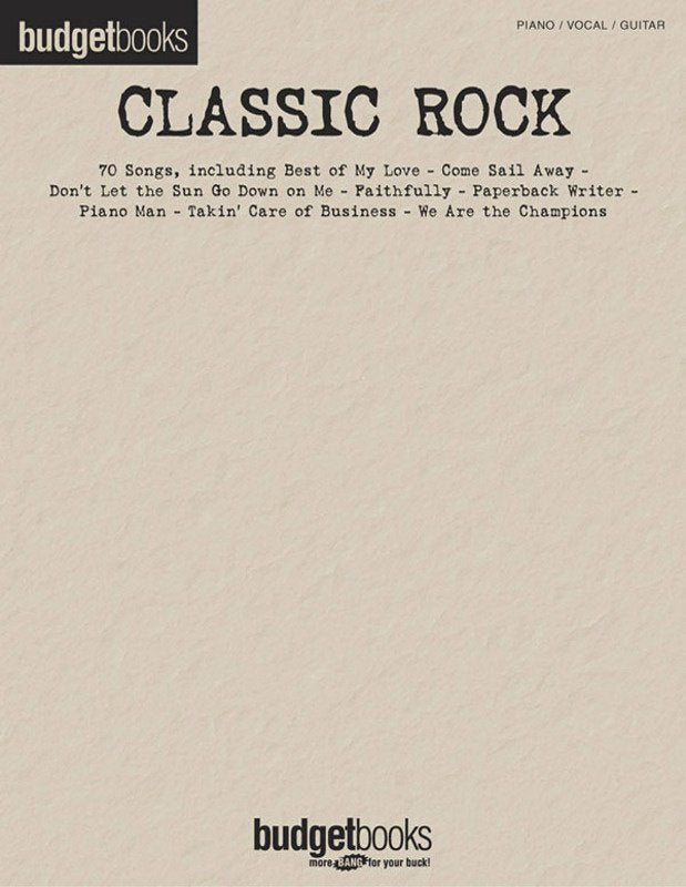Budget Books: Classic Rock — Piano/Vocal/Guitar (Hal Leonard)