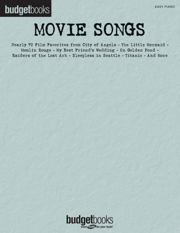 Budget Books: Movie Songs — Easy Piano with Lyrics (Hal Leonard)