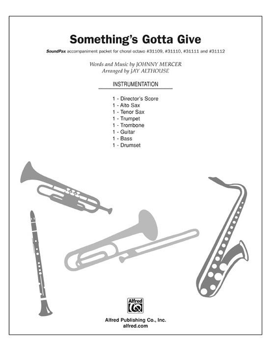 Something's Gotta Give S/PAX Choral Sheet Music