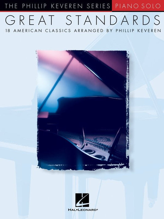 Great Standards — The Phillip Keveren Series, Piano Solo (Hal Leonard)