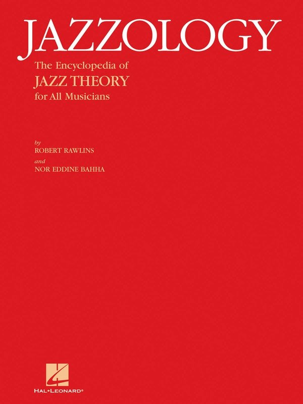 Jazzology: Jazz Theory for All Musicians by Hal Leonard, 266 Pages
