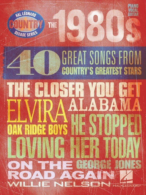 1980s Country — Decade Series, Piano/Vocal/Guitar (Hal Leonard)