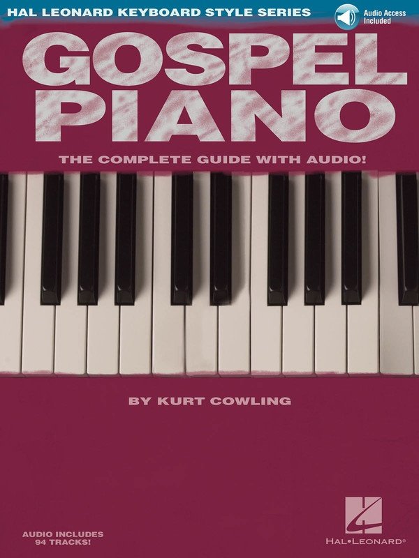 Gospel Piano — Hal Leonard Keyboard Style Series, Book/Online Audio (Hal Leonard)