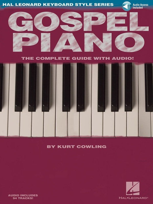 Gospel Piano — Hal Leonard Keyboard Style Series, Book/Online Audio (Hal Leonard)