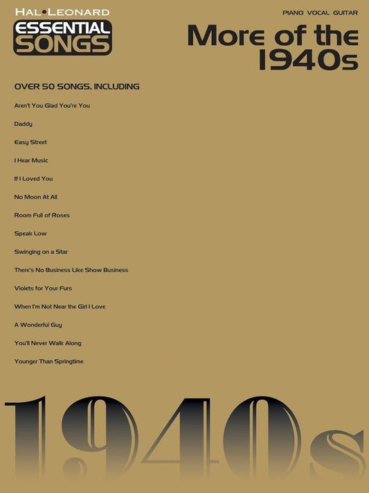 Essential Songs: More of the 1940s — Piano/Vocal/Guitar (Hal Leonard)