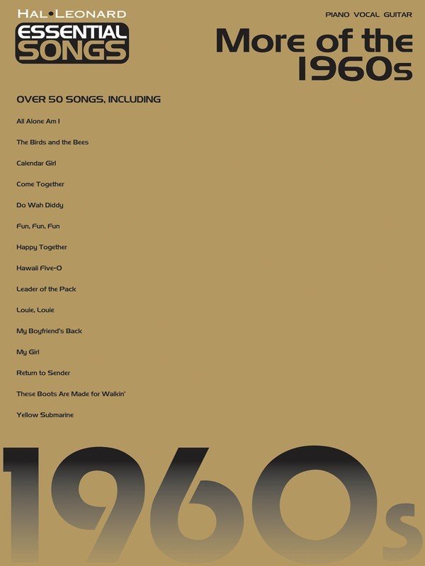 Essential Songs: More of the 1960s — Piano/Vocal/Guitar (Hal Leonard)