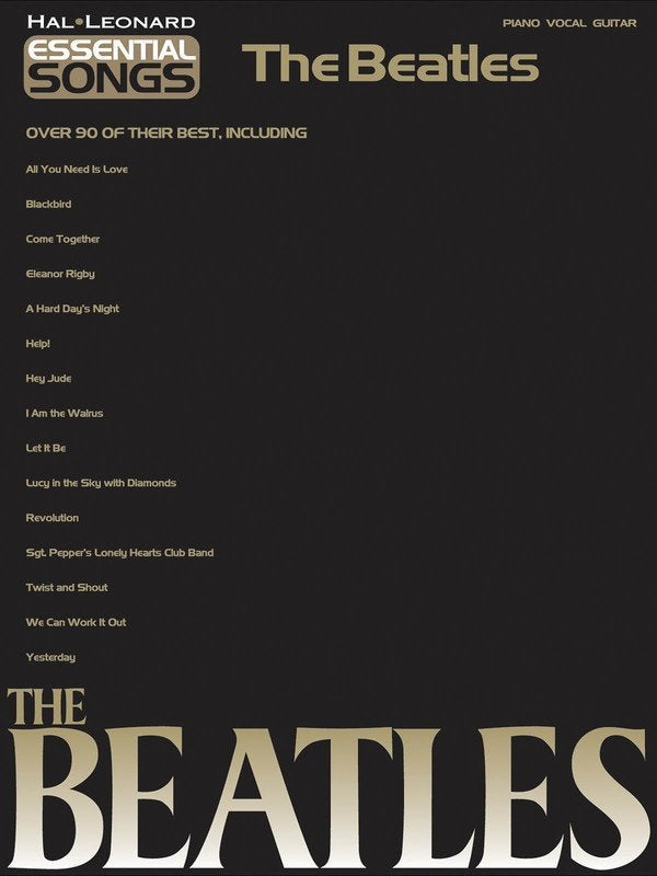 Essential Songs: The Beatles — Piano/Vocal/Guitar (Hal Leonard)