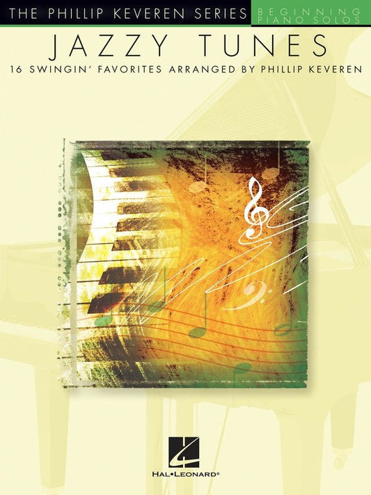 Jazzy Tunes — The Phillip Keveren Series, Beginning Piano Solos (Hal Leonard)
