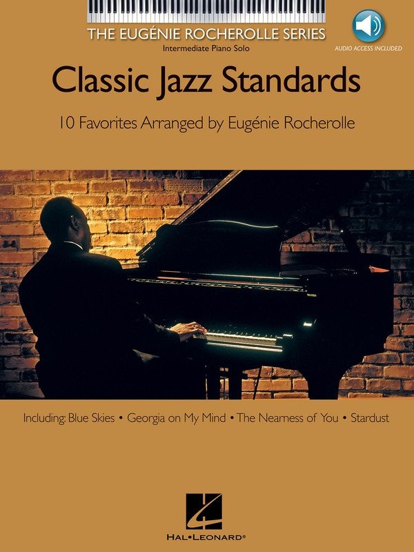 Classic Jazz Standards — The Eugénie Rocherolle Series, Piano Solo (Hal Leonard)