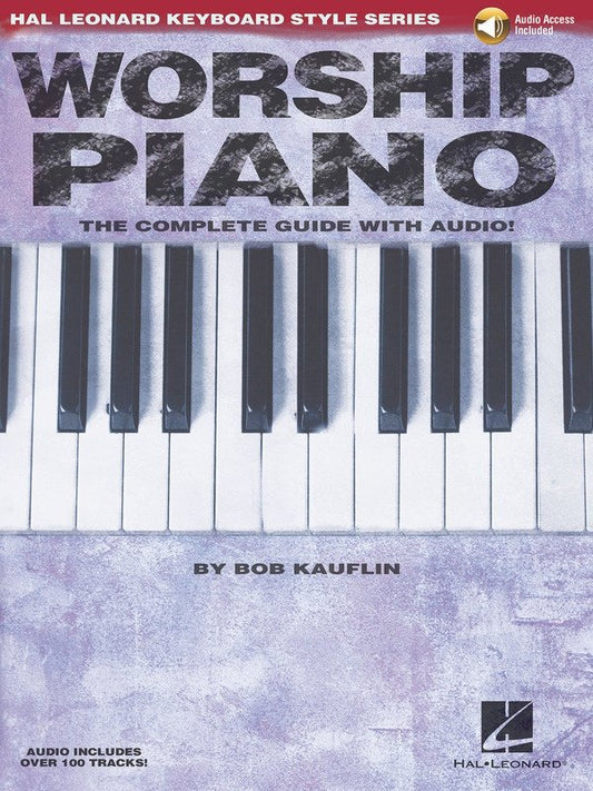 Worship Piano — Hal Leonard Keyboard Style Series, Book/Online Audio (Hal Leonard)