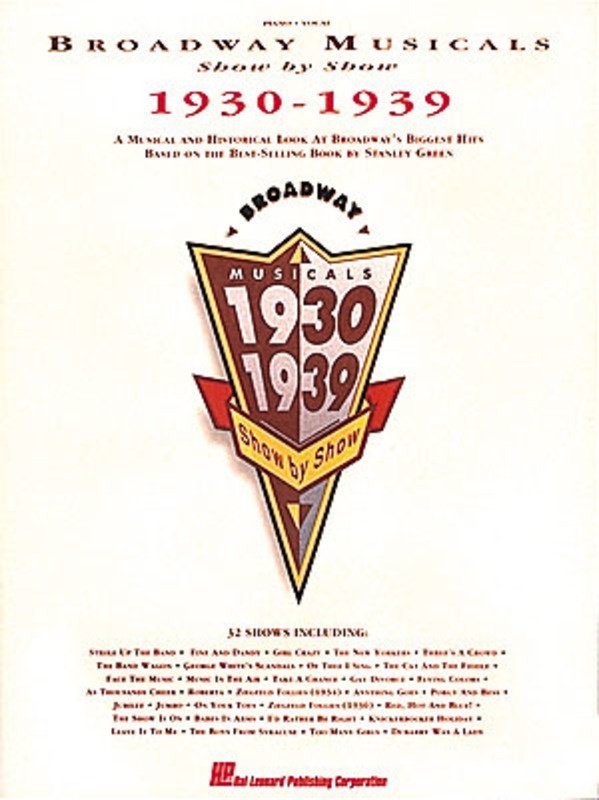 Broadway Musicals Show by Show: 1930–1939 — Piano/Vocal/Guitar (Hal Leonard)
