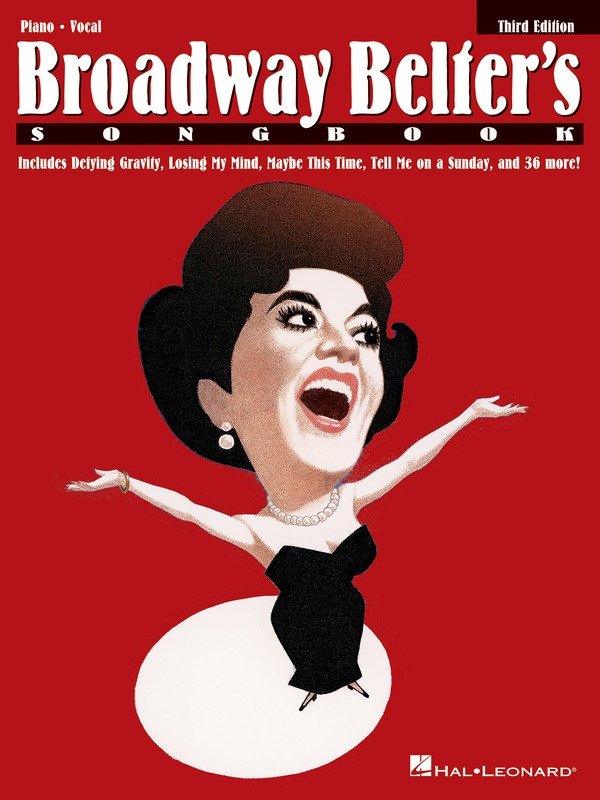 Broadway Belters Songbook, 3rd Edition — Piano & Vocal (Hal Leonard)