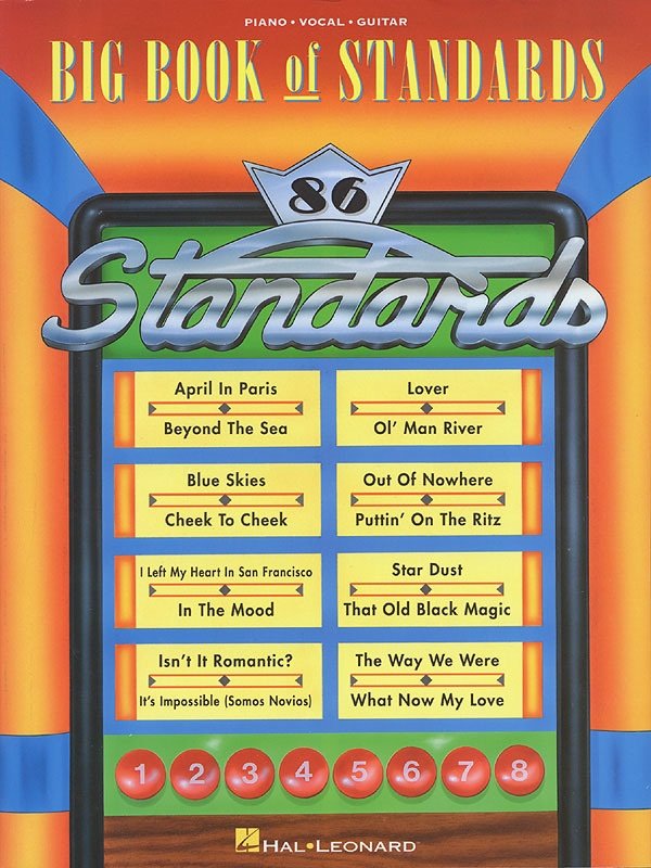 The Big Book of Standards — Piano/Vocal/Guitar (Hal Leonard)