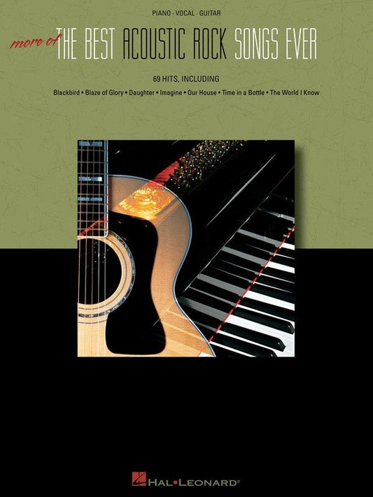 More of the Best Acoustic Rock Songs Ever — Piano/Vocal/Guitar (Hal Leonard)