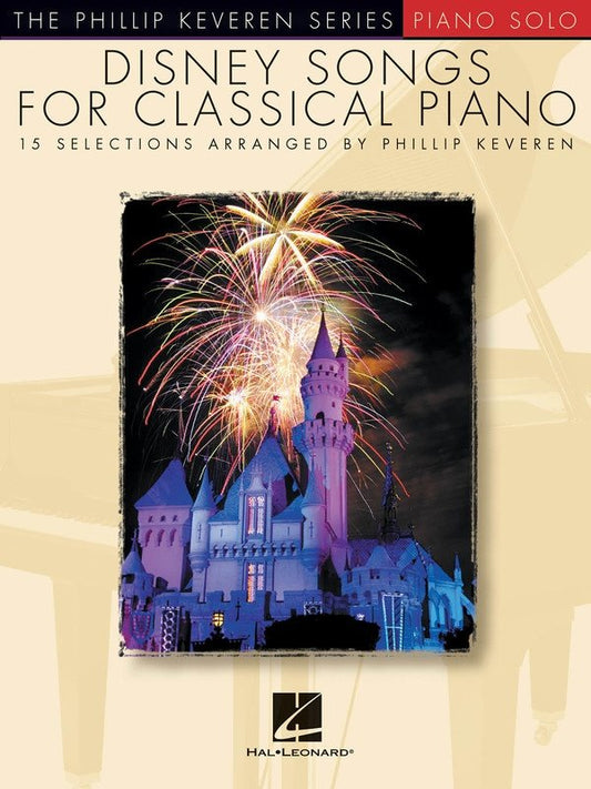 Disney Songs for Classical Piano — The Phillip Keveren Series, Piano Solo (Hal Leonard)