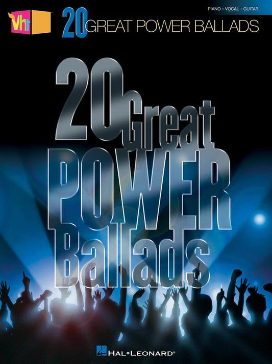 VH1's 20 Great Power Ballads — Piano/Vocal/Guitar (Hal Leonard)