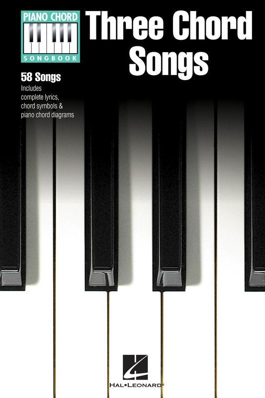 Three Chord Songs Piano Chord Songbook (Hal Leonard)