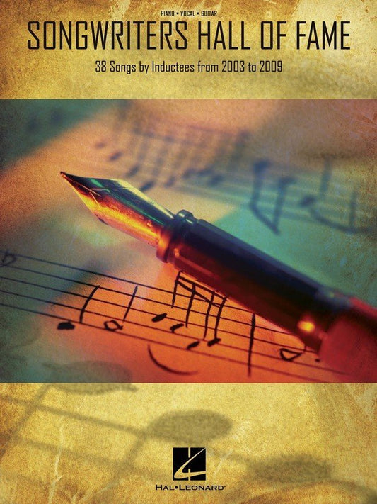 Songwriters Hall of Fame: 2003 to 2009 — Piano/Vocal/Guitar (Hal Leonard)