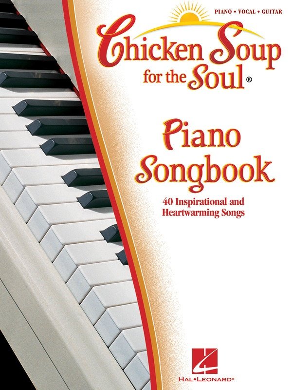 Chicken Soup for the Soul Piano Songbook — Piano/Vocal/Guitar (Hal Leonard)
