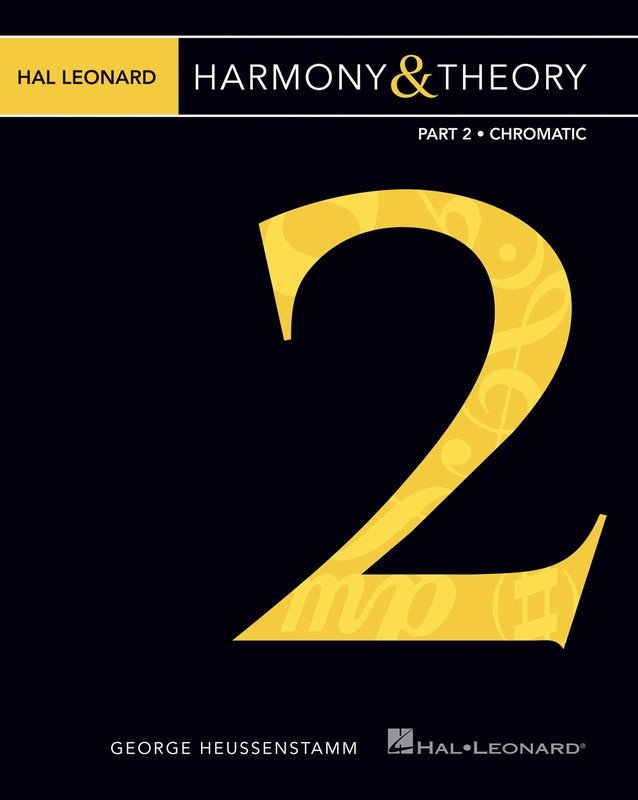 Harmony & Theory Part 2: Chromatic — Theory (Hal Leonard)
