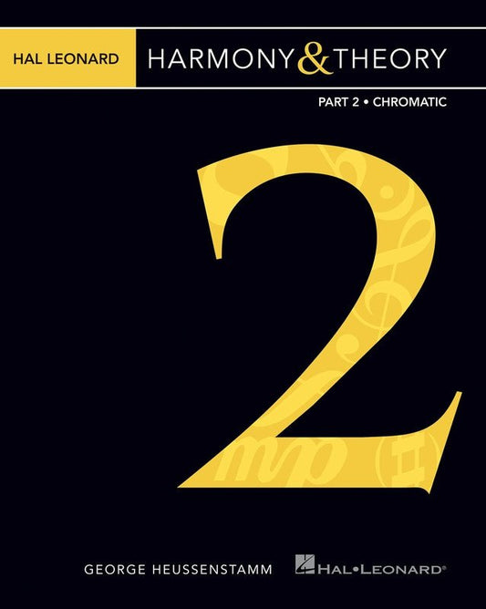 Harmony & Theory Part 2: Chromatic — Theory (Hal Leonard)