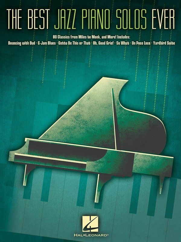 Best Jazz Piano Solos Ever by Hal Leonard - 320 Pages of Classic Arrangements