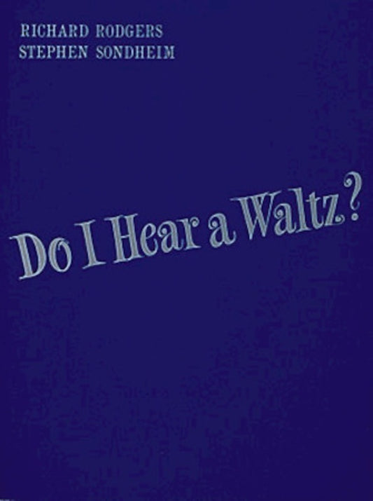 Do I Hear A Waltz Vocal Score